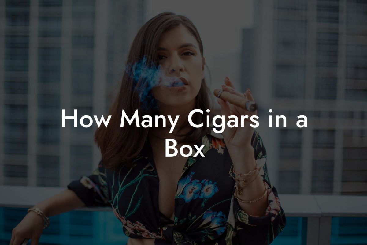 How Many Cigars in a Box