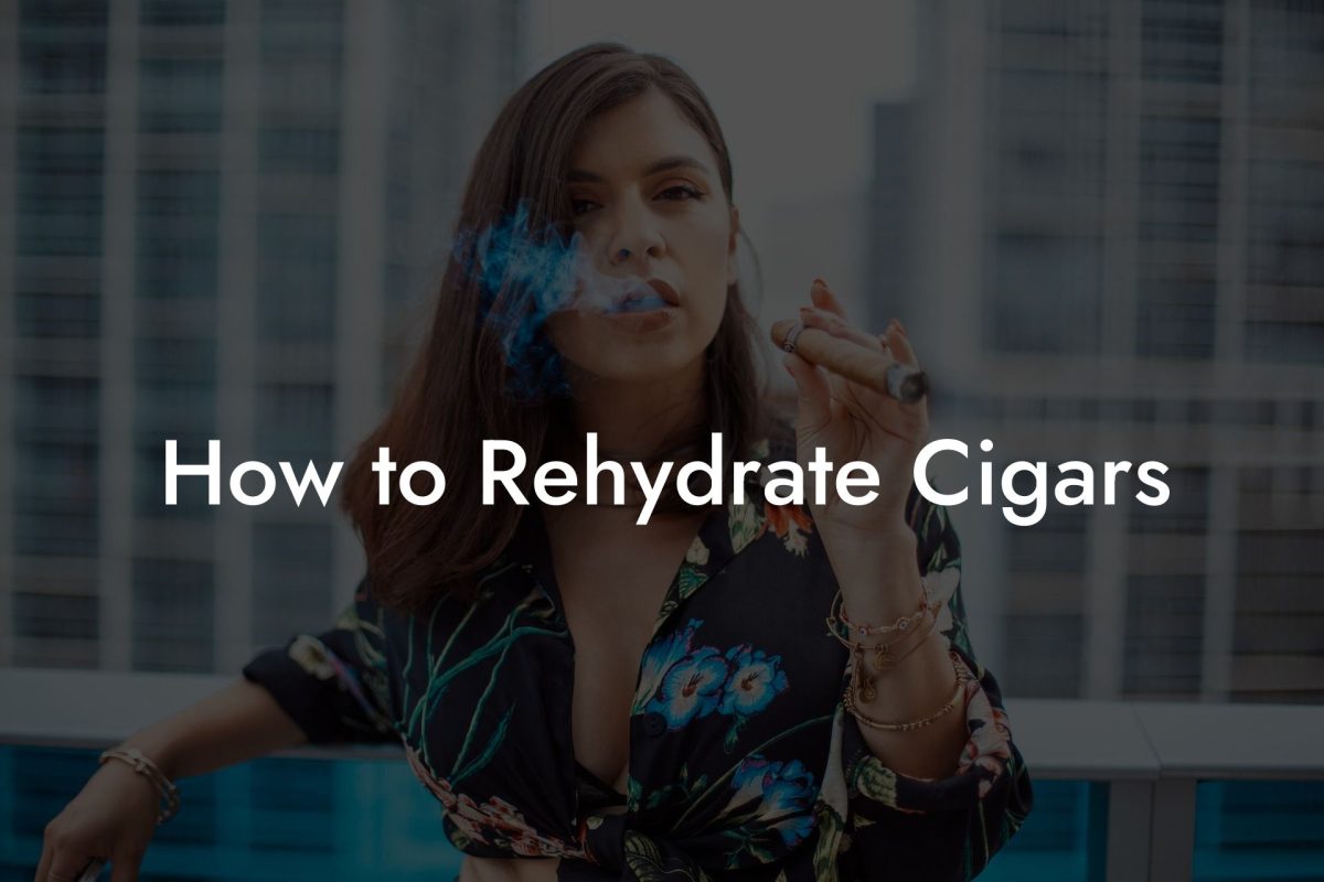 How to Rehydrate Cigars