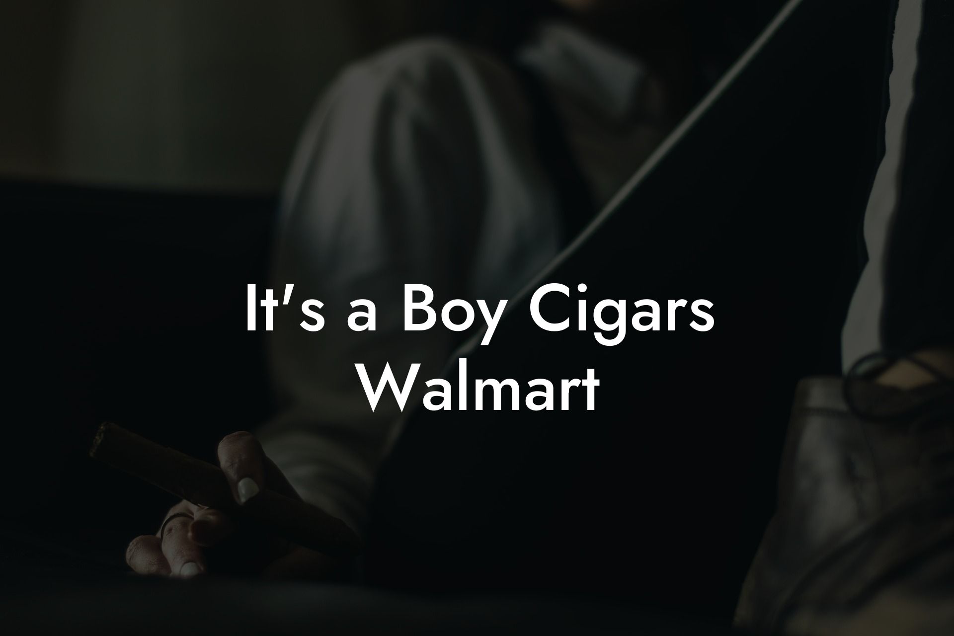 It's a Boy Cigars Walmart