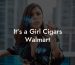 It's a Girl Cigars Walmart