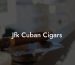 Jfk Cuban Cigars