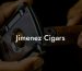 Jimenez Cigars