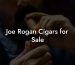 Joe Rogan Cigars for Sale