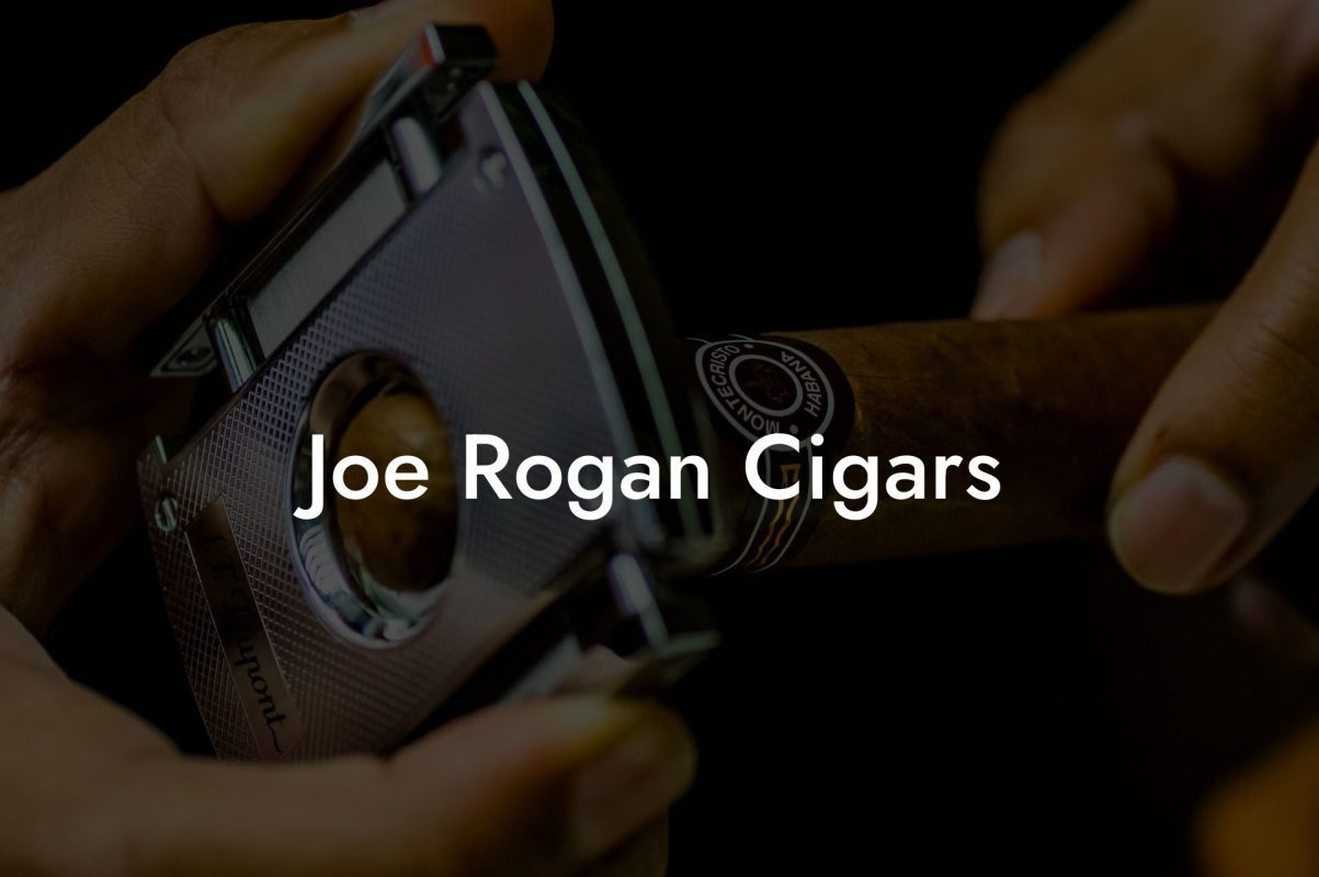 Joe Rogan Cigars