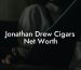 Jonathan Drew Cigars Net Worth