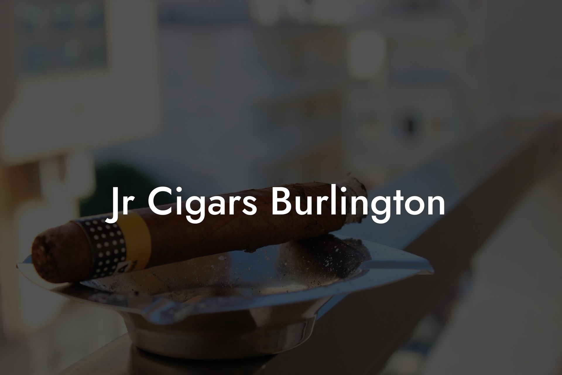 Jr Cigars Burlington