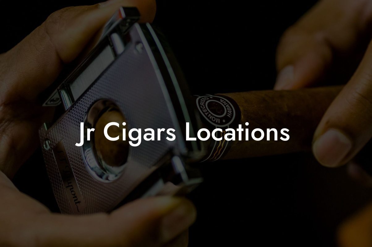 Jr Cigars Locations