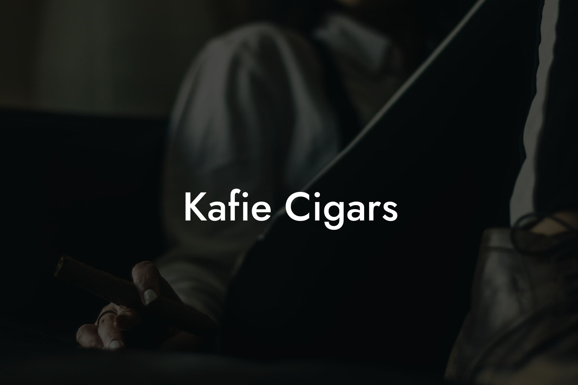 Kafie Cigars