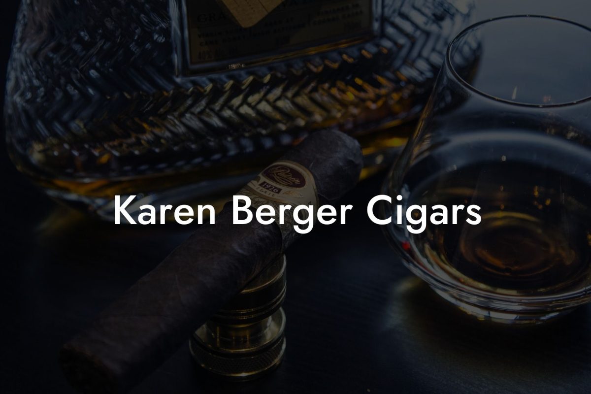 Karen Berger Cigars