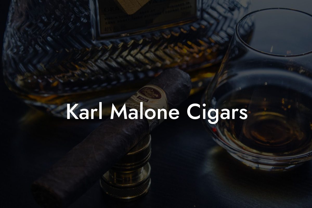 Karl Malone Cigars