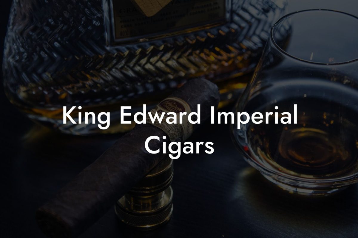 King Edward Imperial Cigars