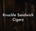 Knuckle Sandwich Cigars