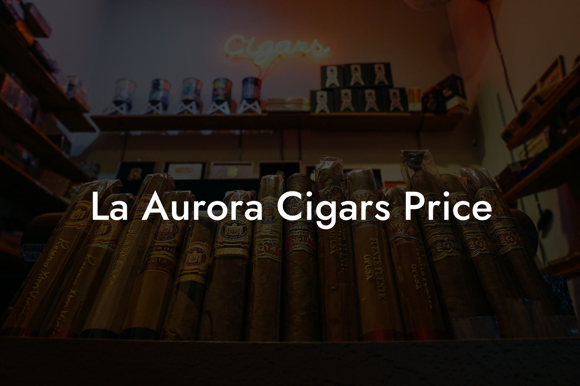 La Aurora Cigars Price