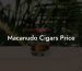 Macanudo Cigars Price