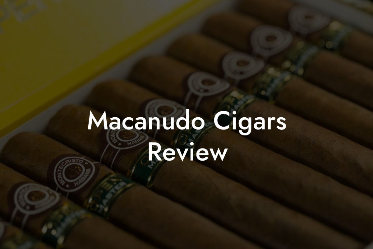 Macanudo Cigars Review