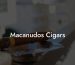 Macanudos Cigars