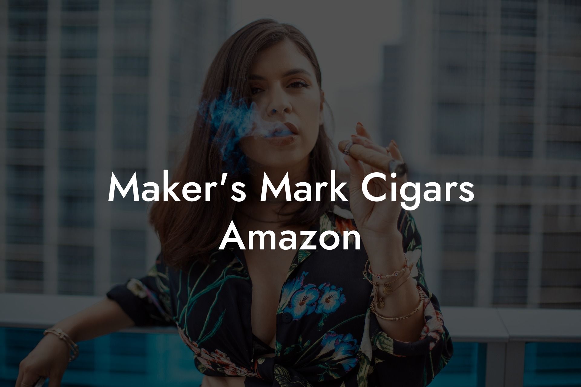 Maker's Mark Cigars Amazon