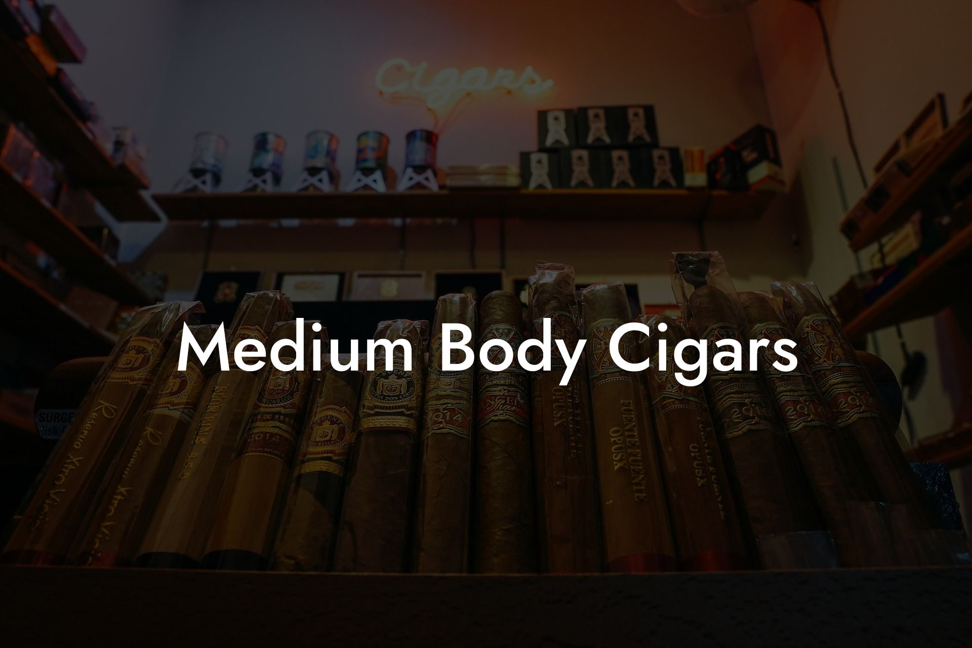 Medium Body Cigars