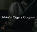 Mike's Cigars Coupon