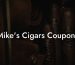 Mike's Cigars Coupons