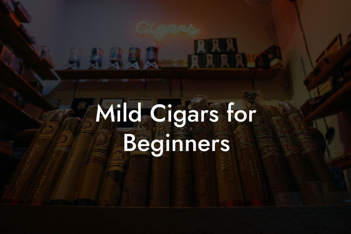 Mild Cigars for Beginners