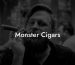 Monster Cigars