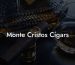 Monte Cristos Cigars