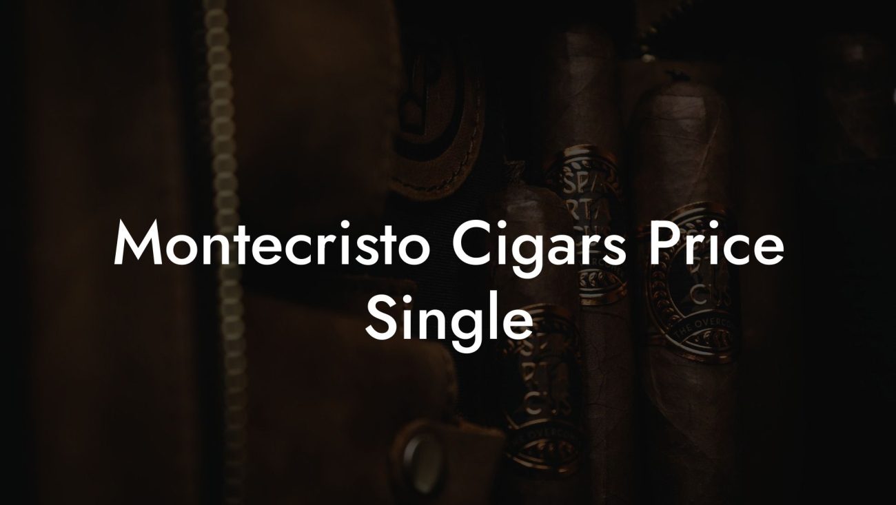 Montecristo Cigars Price Single