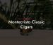 Montecristo Classic Cigars