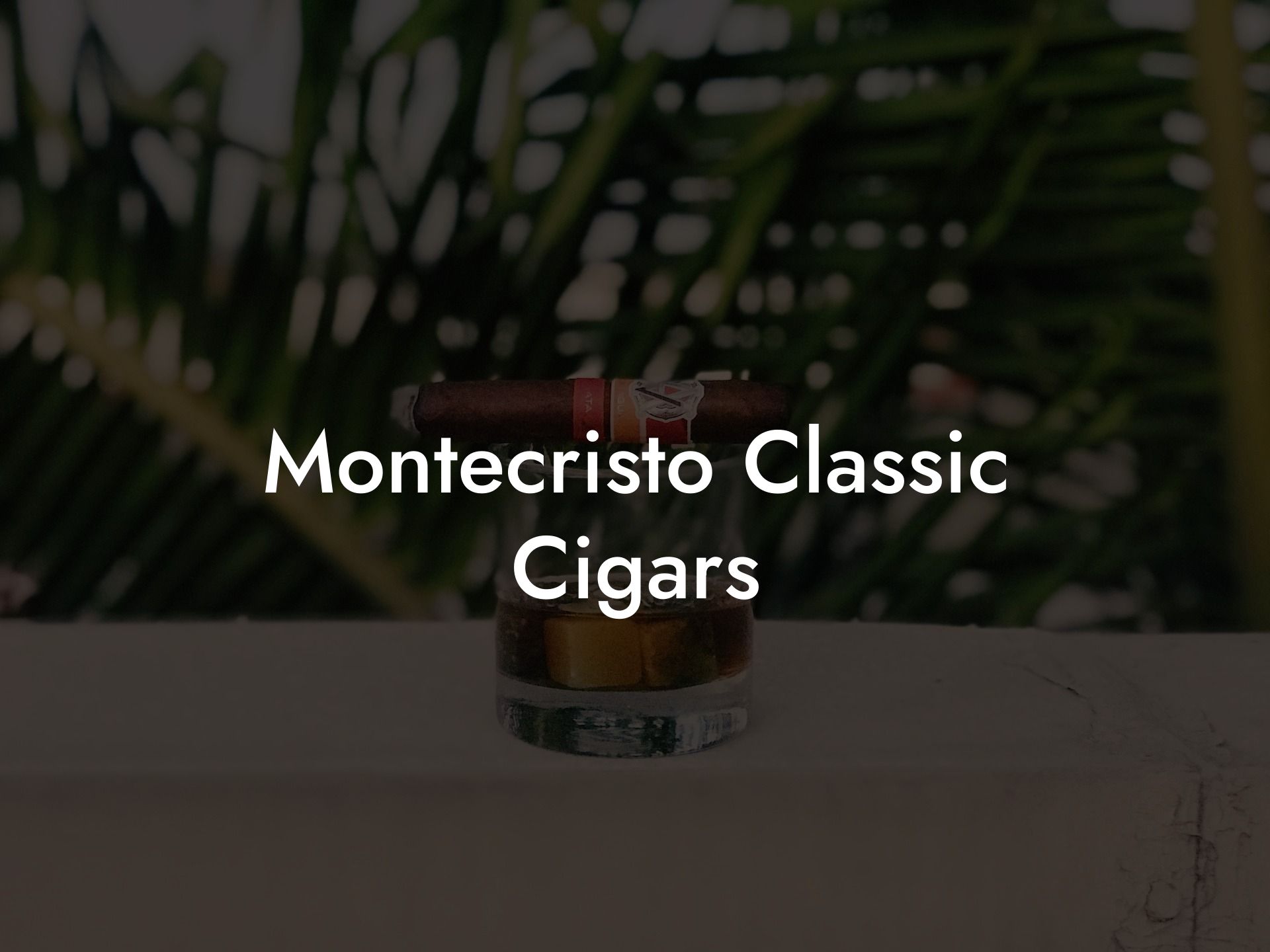 Montecristo Classic Cigars