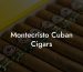 Montecristo Cuban Cigars