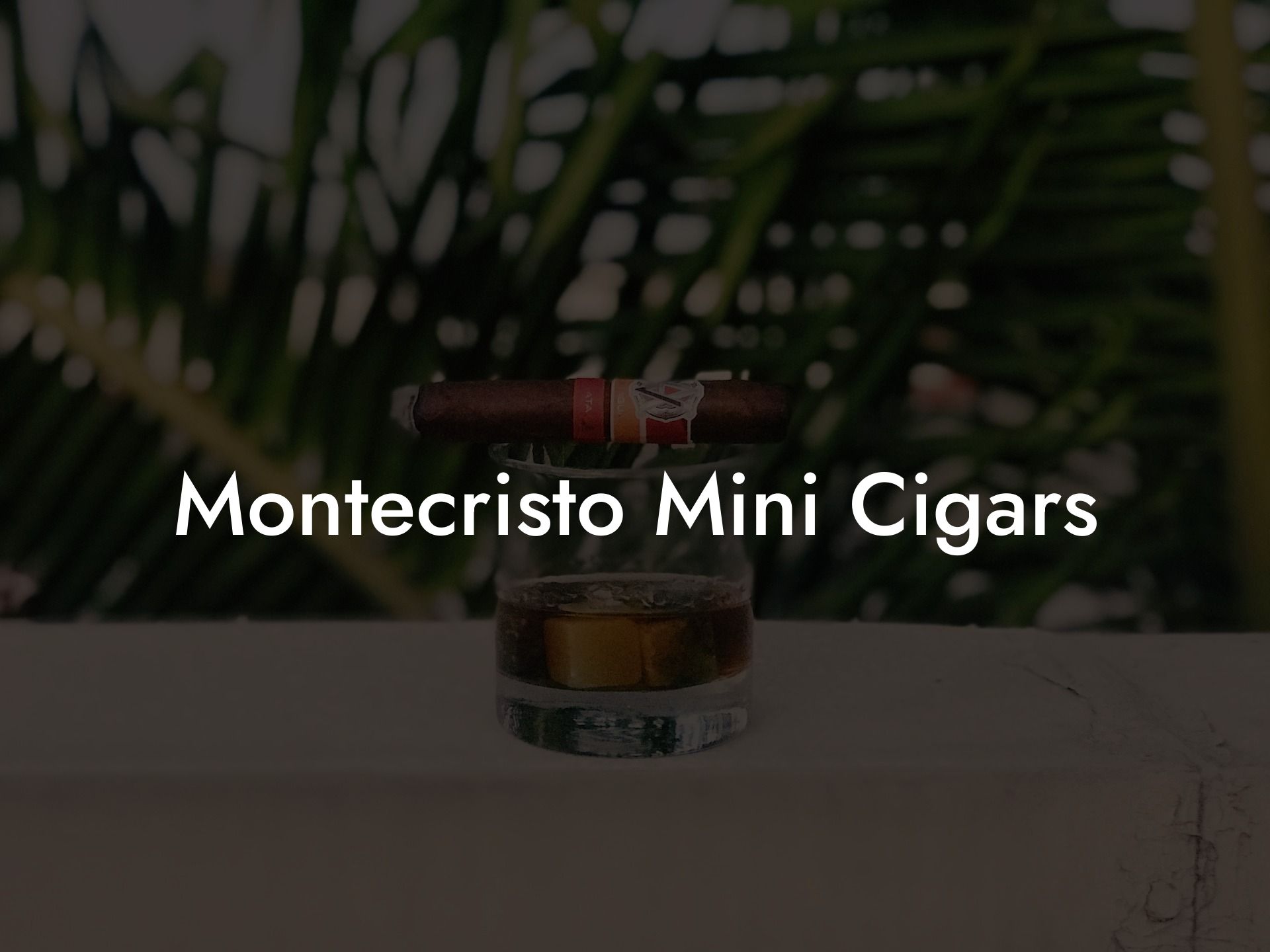 Montecristo Mini Cigars