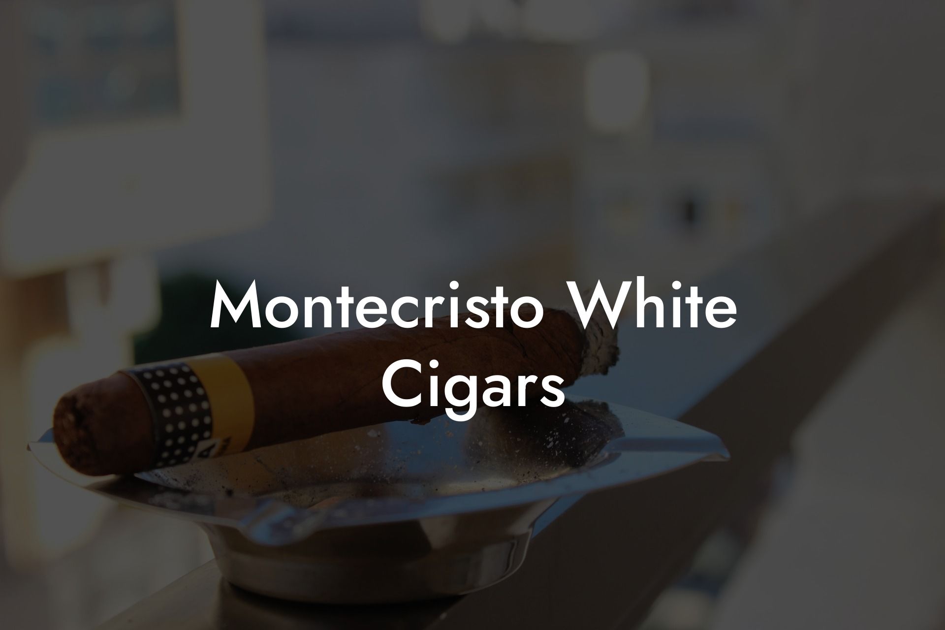 Montecristo White Cigars