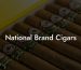 National Brand Cigars