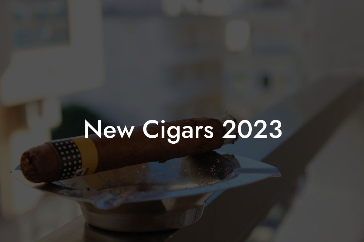 New Cigars 2023