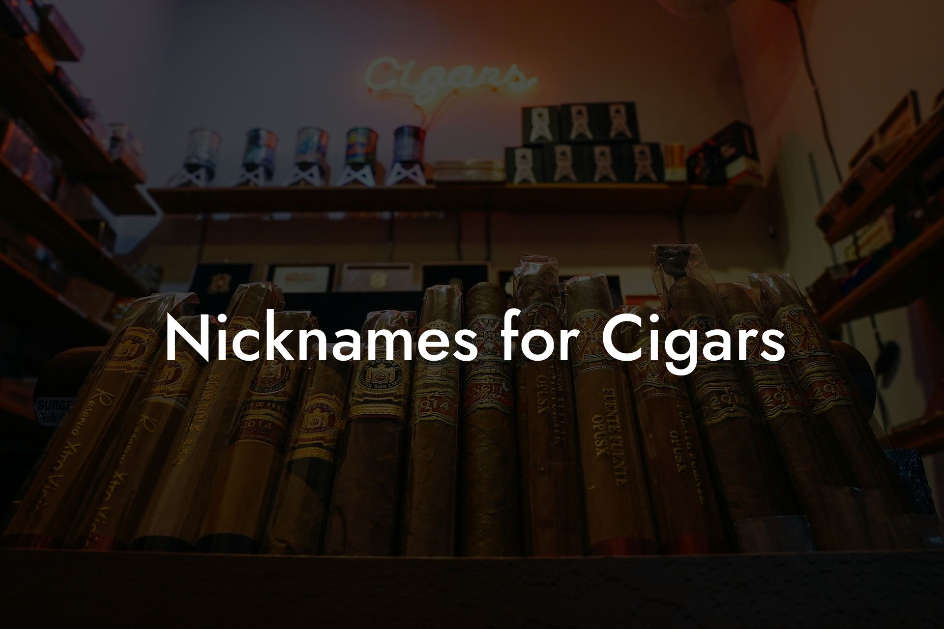 Nicknames for Cigars