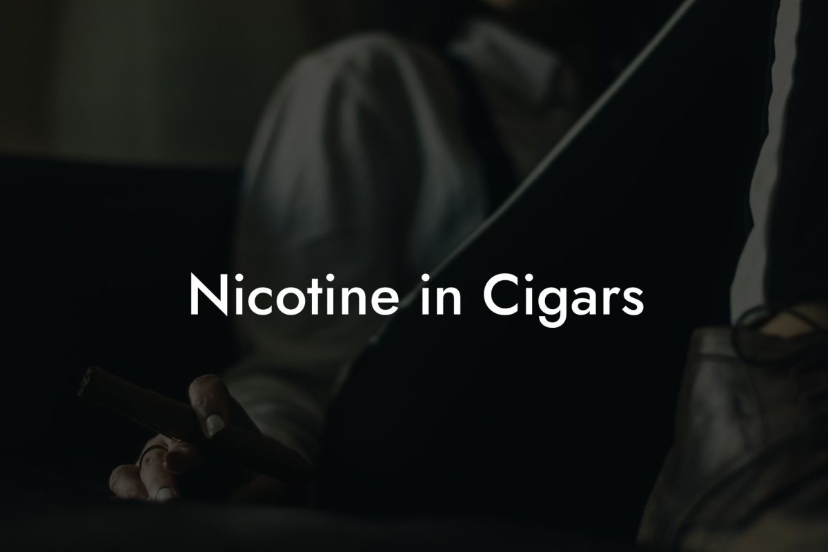 Nicotine in Cigars