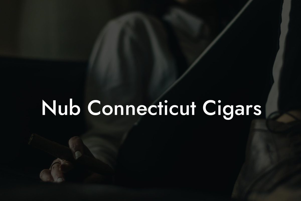 Nub Connecticut Cigars