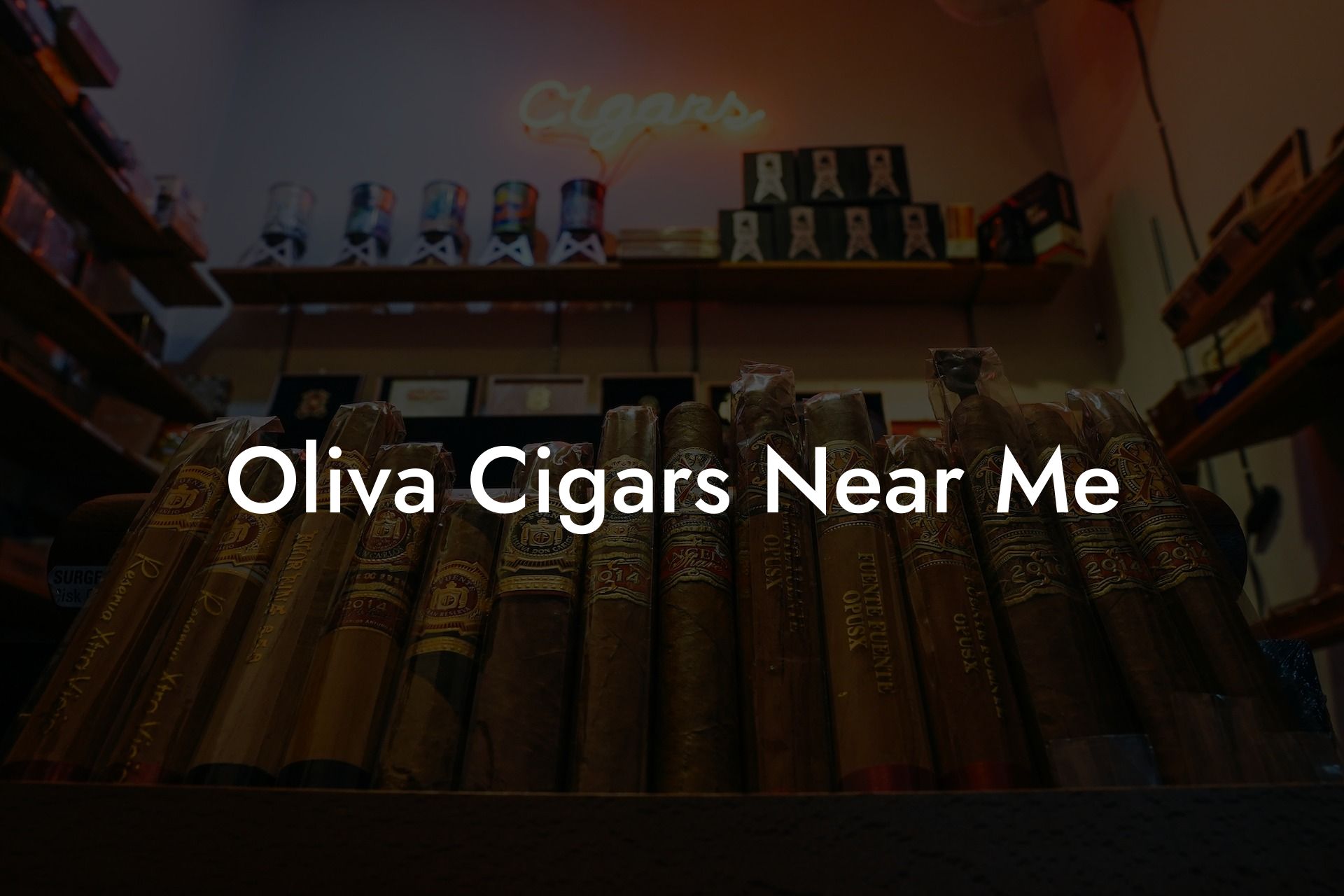 Oliva Cigars Near Me