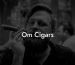 Om Cigars