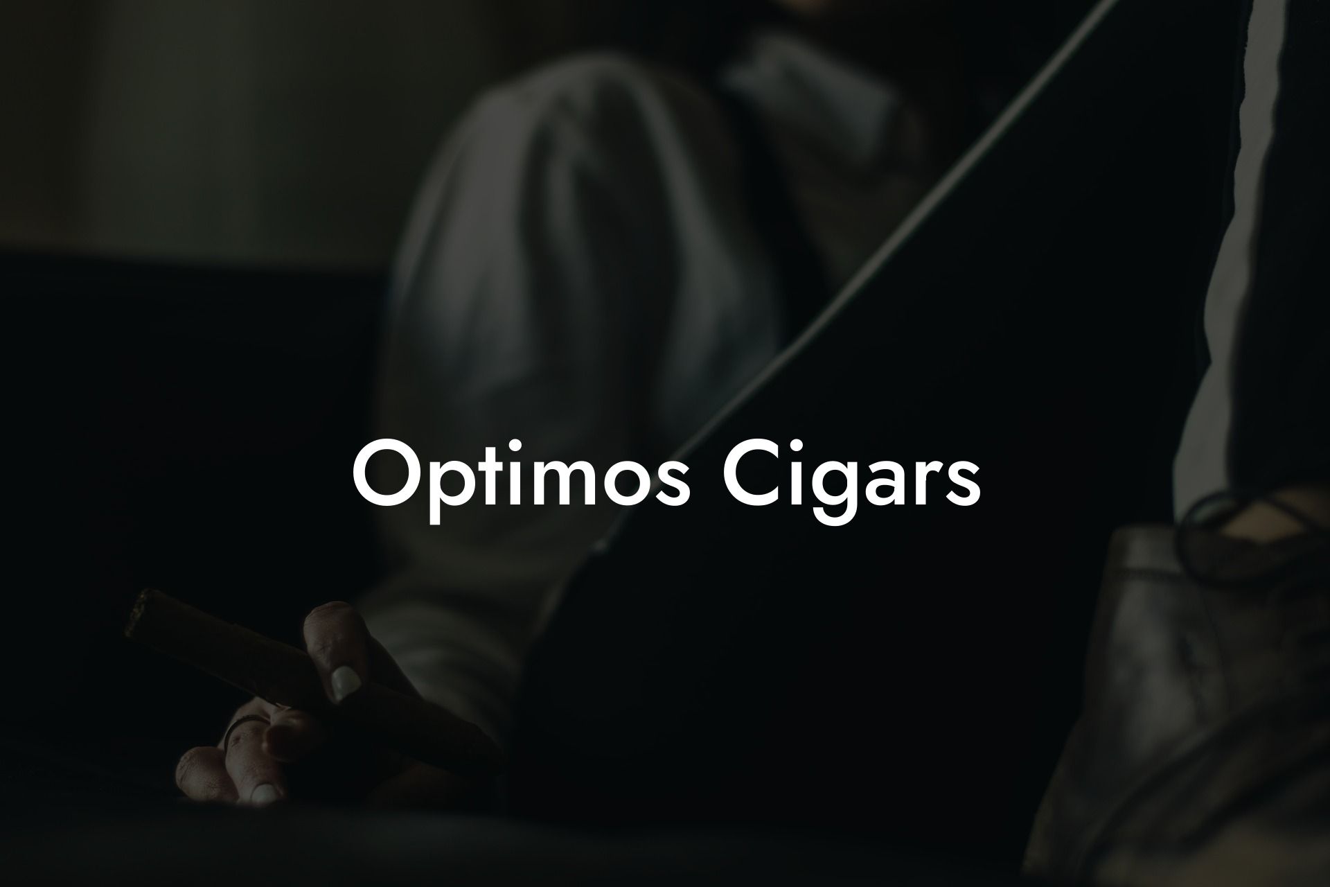 Optimos Cigars