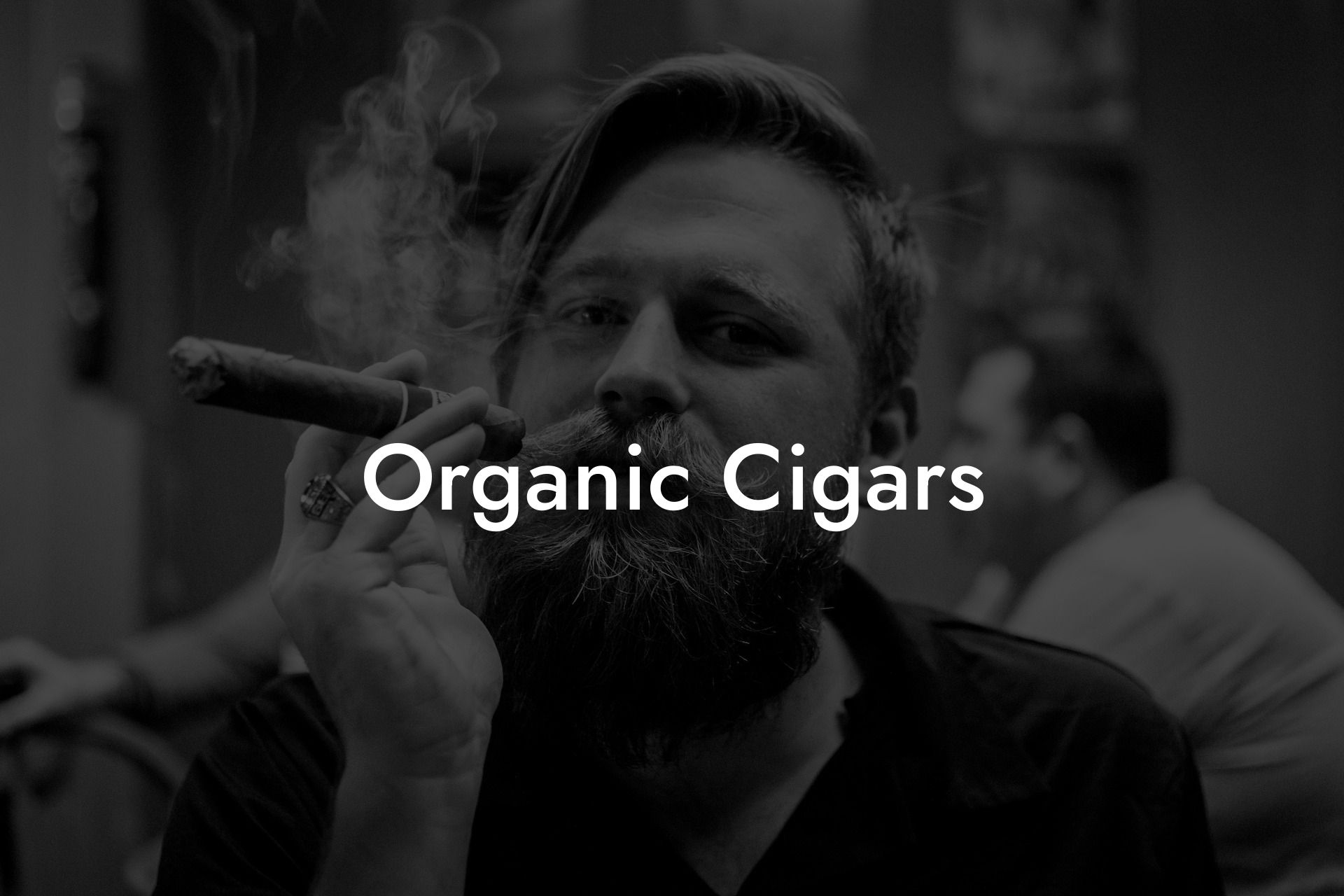 Organic Cigars