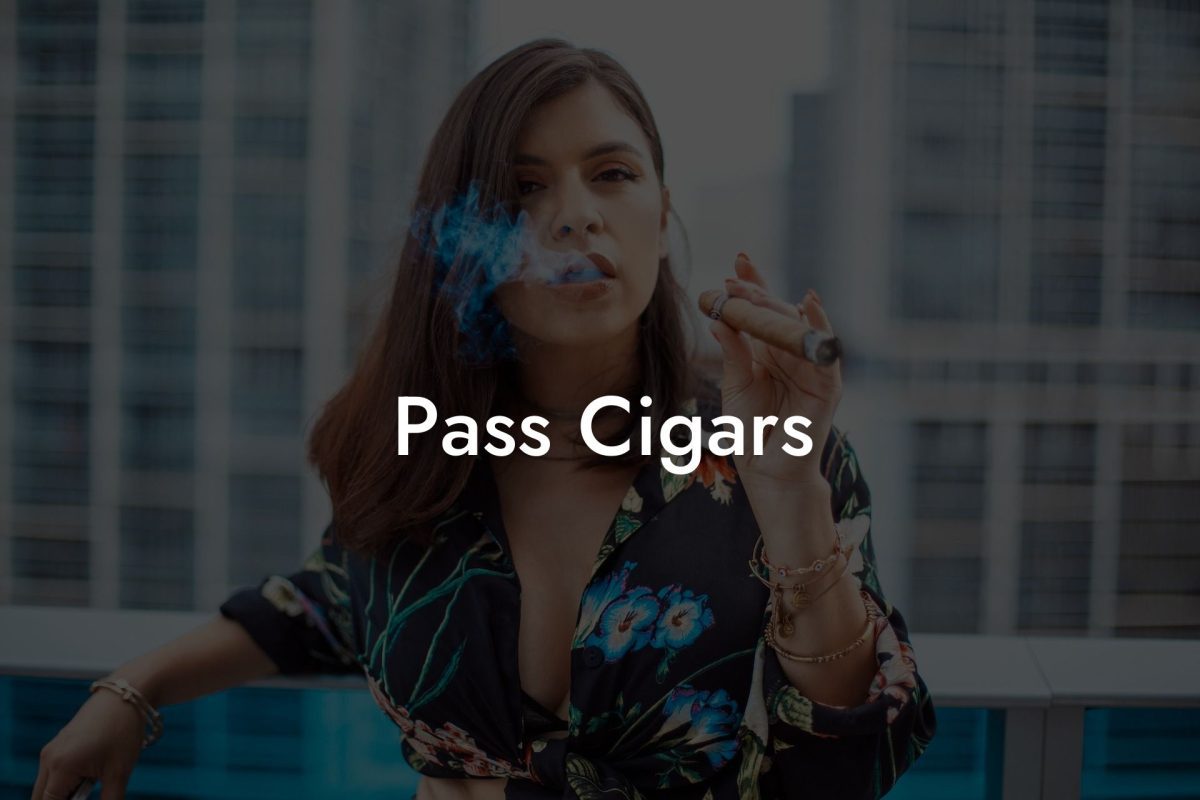 Pass Cigars