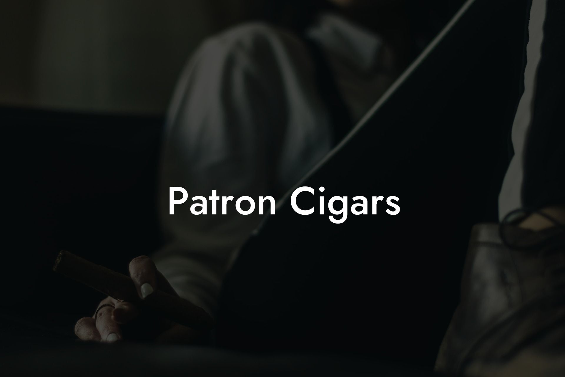 Patron Cigars