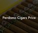 Perdomo Cigars Price