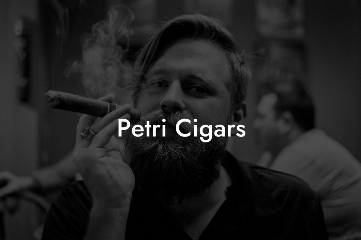 Petri Cigars