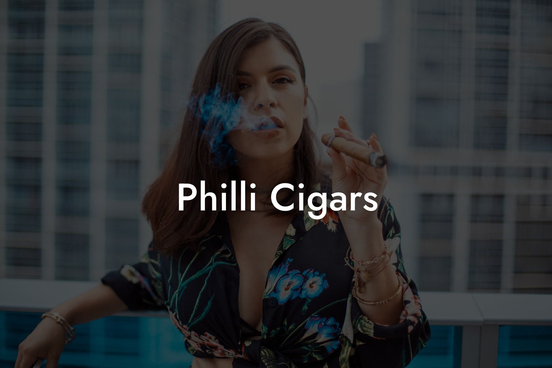 Philli Cigars