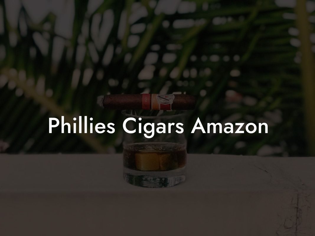 Phillies Cigars Amazon