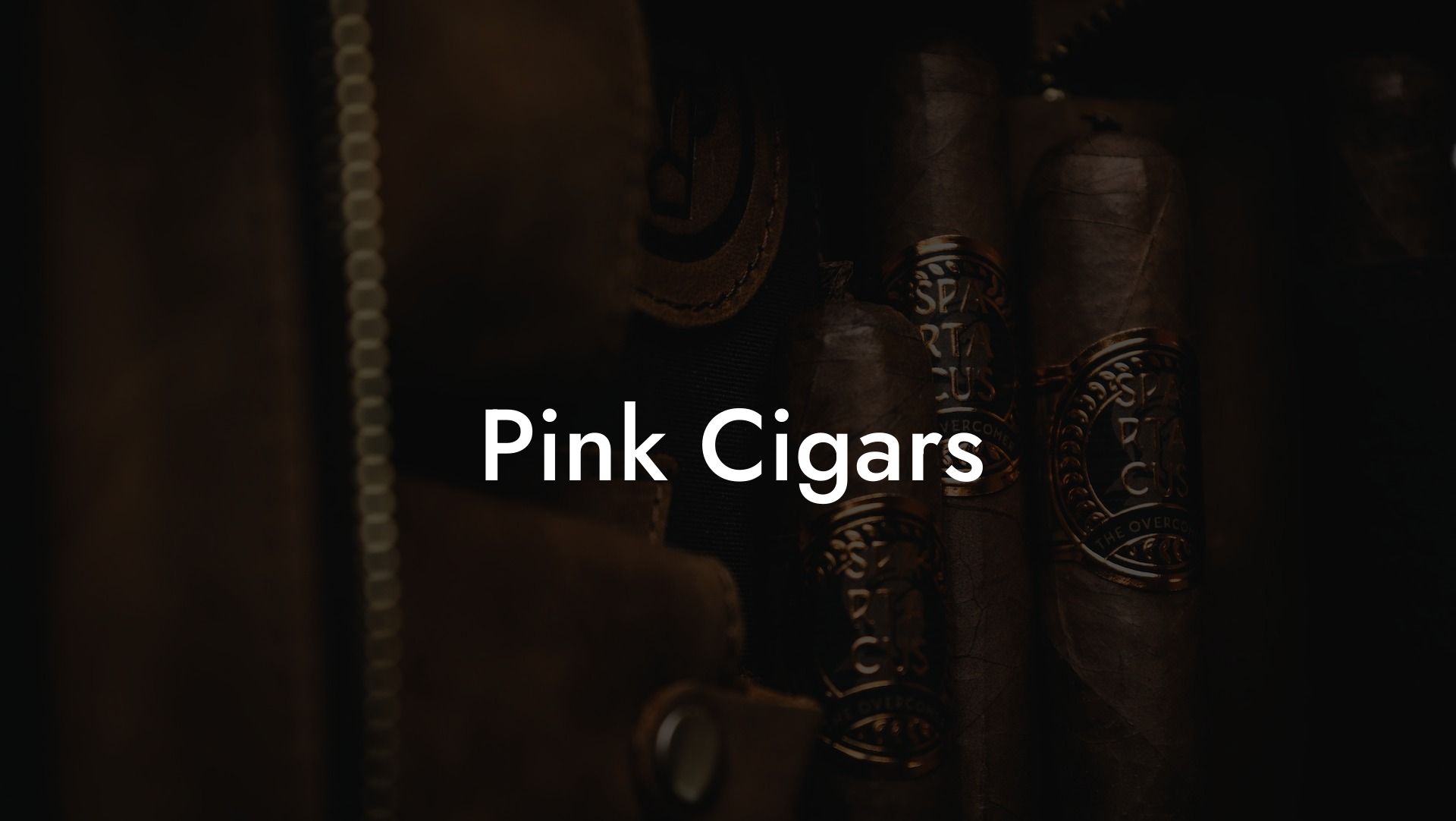 Pink Cigars