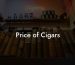 Price of Cigars